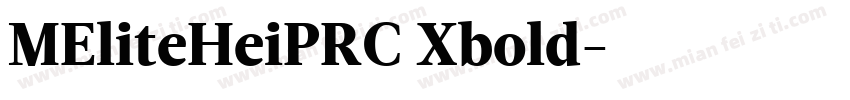 MEliteHeiPRC Xbold字体转换